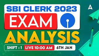 SBI Clerk Analysis 2023 6th Jan 2024 Shift 1  SBI Clerk Exam Analysis 2023 amp Expected Cut Off [upl. by Guadalupe632]