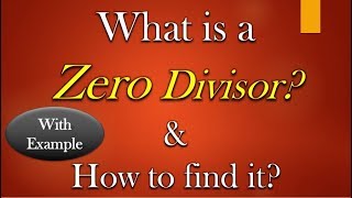 Zero Divisor Definition and how to find it with Example Maths Mad Teacher [upl. by Kinnie]