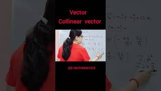 Solve Collinear Vector Problems FASTjee maths jeemains education youtubeyt youtubeshorts [upl. by Brook]