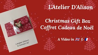 Christmas Gift Box  Coffret Cadeau de Noël using Stampin Up® products a Video in🇬🇧 amp 🇫🇷 [upl. by Gayler]