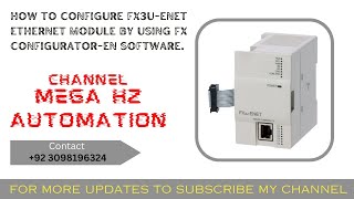 HOW TO CONFIGURE FX3UENET ETHERNET MODULE BY USING FX CONFIGURATOREN SOFTWARE  PLC Programming [upl. by Lauro]