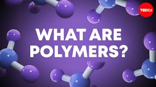 From DNA to Silly Putty The diverse world of polymers  Jan Mattingly [upl. by Eirellam]