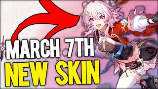 MARCH 7TH 20 DROPPED NEW 24 HONKAI STAR RAIL SKIN [upl. by Erv]