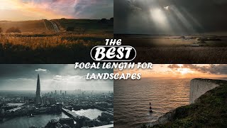 The BEST Focal Length for Landscape Photography  Tutorial Tuesday [upl. by Ahilam72]