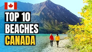 Top 10 Best Beaches to Visit in Canada 2024  Travel Guide [upl. by Nerhtak]