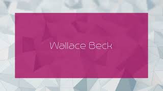 Wallace Beck  appearance [upl. by Chelton]