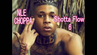 NLE choppa Shotta Flow 6 1 HR LOOP [upl. by Yi]