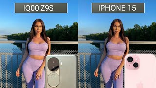 iQ00 Z9S Specs VS iphone 15 Camera test Comparison [upl. by Ahsie]