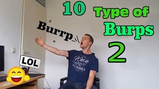 10 Different Type of Burps amp Belches Part 2 [upl. by Ahsirhcal]