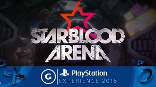 Starblood Arena Reveal Trailer  PSX 2016 [upl. by Dewitt]