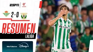 GRAN VICTORIA DEL EQUIPO DE PELLEGRINI  Betis 20 Leganés  RESUMEN [upl. by Devona52]