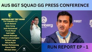 AUS BGT SQUAD GG PRESS CONFERENCE  RUN REPORT EP 01 bgt rohitsharma viratkohli [upl. by An]