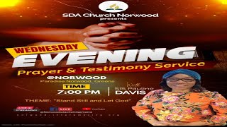 Norwood SDA Wednesday Night Prayer Meeting  Eld Pauline Davis  Stand Still amp Let God  Aug 72024 [upl. by Martel]