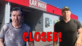 Our Car Wash is CLOSED DOWN Problems DO exist [upl. by Drawyah]