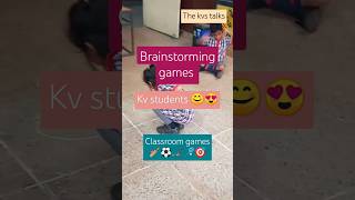 Brainstorming Games😇⛹️👩‍💻 play way method  kvstudents  ytshorts youtubeshorts trending shorts [upl. by Adoree]