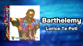 Barthélémy  Lorice Te Poti Official Visualizer [upl. by Enirehtacyram722]