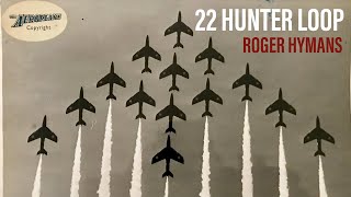 22 Hawker Hunter Loop  Roger Hymans [upl. by Anahsed]