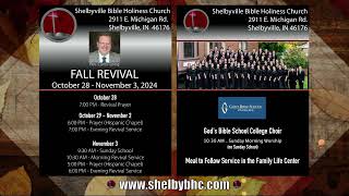 Shelbyville Bible Holiness Church  Fall Revival 10302024 PM [upl. by Aihn367]