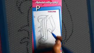 You can do this Gothic P calligraphy✍️ shorts youtubeshorts shortvideo [upl. by Vite]