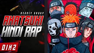 Akatsuki Hindi Rap By Dikz  Hindi Anime Rap  Naruto Rap AMV [upl. by Aseretairam]