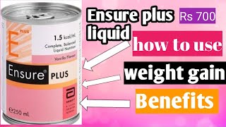 Ensure plus weight gain review  ensure plus liquid how to use  ensure plus benefits ensure plus [upl. by Klatt]