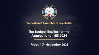 The Budget Replies for the Appropriation Bill 2024  Friday 10 November 2023 Part 3 [upl. by Amluz]