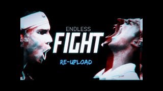 Rafael Nadal vs Novak Djokovic  Endless Fight  Reupload ᴴᴰ [upl. by Yemane]