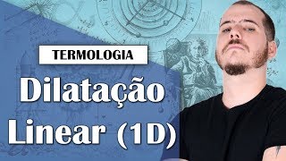 Termologia  Dilatação Linear 1D Teoria  Exercícios [upl. by Vannie]