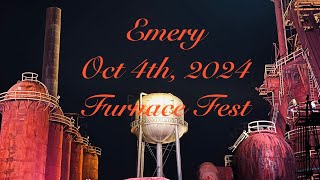 Emery  Furnace Fest 2024 Full Set [upl. by Fullerton340]