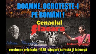 Doamne ocroteștei pe români Andrei Păunescu • Adrian Păunescu • Original 1988 Cenaclul Flacăra [upl. by Yssenhguahs]