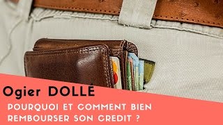 Pourquoi et COMMENT bien REMBOURSER son CREDIT [upl. by Annodal173]