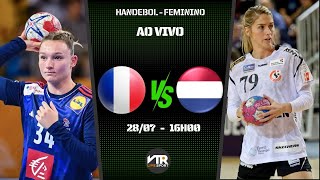 França vs Holanda  Handebol  Feminino  Rodada Preliminar  Grupo B Partida  280724 [upl. by Hgielsa624]