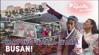 THE PAPEDA Eps 9  KAMPUNG WARNA WARNI BUSAN [upl. by Vtehsta]