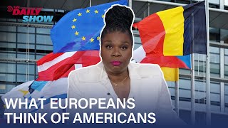 Leslie Jones Can’t Believe What Europeans Think of Americans  The Daily Show [upl. by Ntisuj]