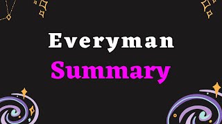 Summary Of Everyman [upl. by Akemrej257]