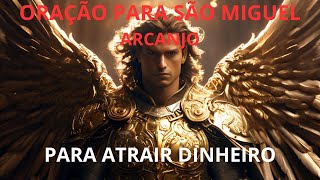 oração a são migué para Atrair Dinheiro [upl. by Esilec958]