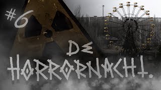 DE HORRORNACHT 6 Tsjernobyl  OekraĂŻne [upl. by Turino390]