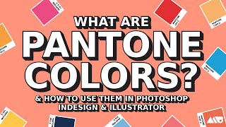 What Are Pantone Colors amp How to Use Them in Adobe Products [upl. by Sherborne]