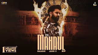 New Punjabi Songs 2024  Mahaul Official Video Baaghi Jassi X  Latest Punjabi Songs 2024 [upl. by Yawnoc]