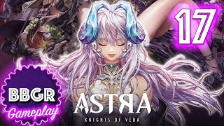 ASTRA Knights of Veda  Game Play Walkthrough No Commentary 17 [upl. by Hibben]