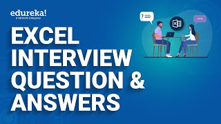 Excel Interview Question and Answers  Excel Questions Asked in Job Interviews  Edureka Rewind [upl. by Groves]