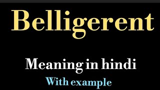 Belligerent meaning l meaning of belligerent l belligerent ka matlab Hindi mein kya hota hai l voca [upl. by Vickie]