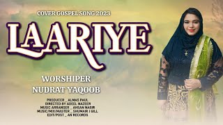 Laariye ne khich le tayariyan by Nudrat Yaqoob  Masihi geet  New masihi Geet [upl. by Kissel627]