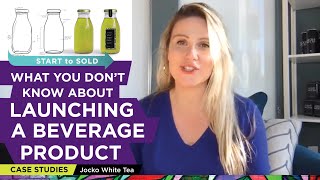 How To Turn Your Idea Into a Ready To Drink RTD Beverage Product Case Study  Jocko White Tea [upl. by Elokin]