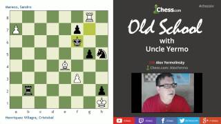 Old School Analysis with Uncle Yermo Host GM Alex Yermolinsky  6115 [upl. by Reg]