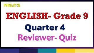 Quarter 4 ENGLISH Grade 9 Reviewer Quiz [upl. by Som]