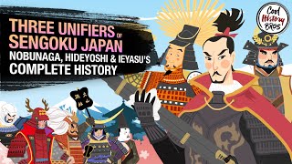 ANIMATED Three Unifiers of Sengoku Japan  The Life and Death of Nobunaga Hideyoshi amp Ieyasu [upl. by Rosabel]