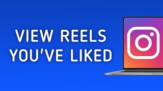 How To View Reels Youve liked On Instagram On PC New Updated [upl. by Gerrit822]