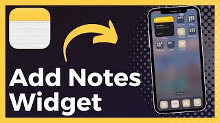 How To Add Notes Widget To iPhone Home Screen Update [upl. by Rehpinej]