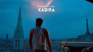 Kabira slowed  reverb [upl. by Dnalerb466]